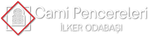 Cami Pencereleri İmalatı, Satışı ve Montajı